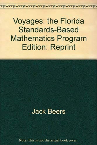Voyages The Florida StandardsBased Mathematics Program (Grade 1+ Anchors),Used