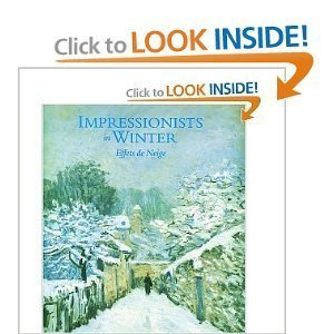 Impressionists In Winter Effets De Neige By Moffett, Charles S (1998) Hardcover