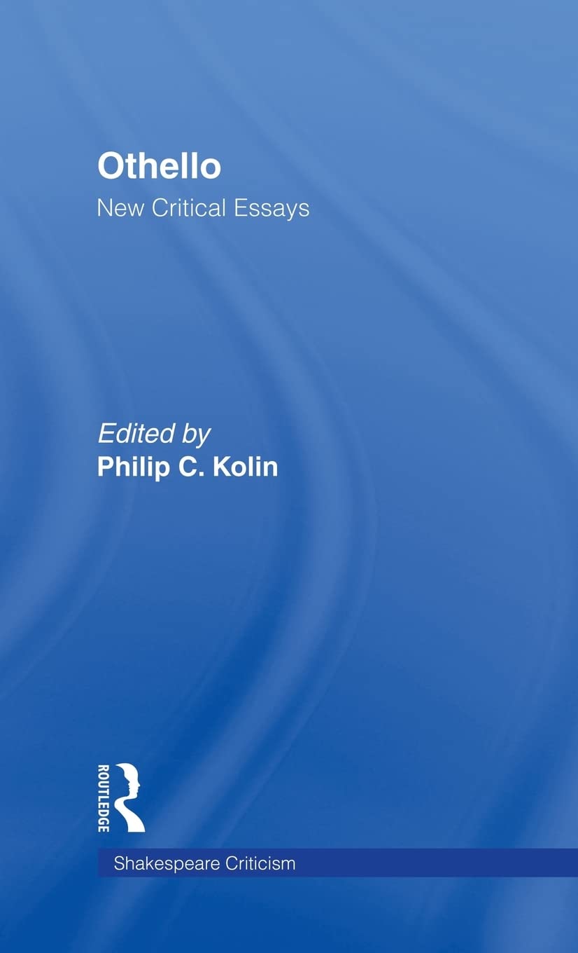 Othello: Critical Essays (Shakespeare Criticism),Used