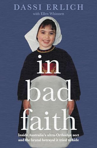 In Bad Faith: Inside A Secret UltraOrthodox Sect And The Betrayal It Tried To Hide