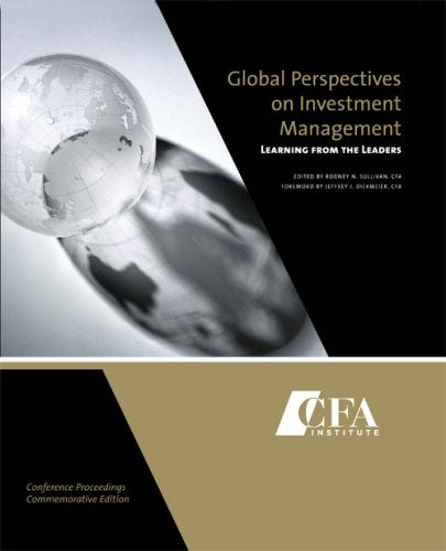 Global Perspectives On Investment Management: Learning From The Leaders,Used