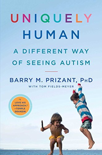 Uniquely Human: A Different Way of Seeing Autism,Used