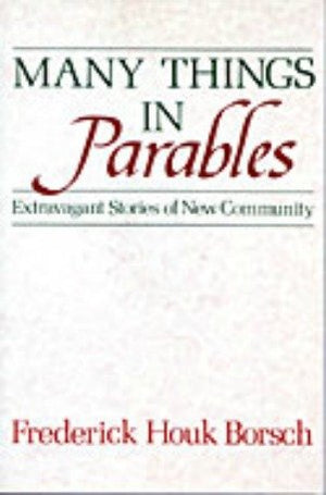 Many Things in Parables: Extravagant Stories of New Community,Used