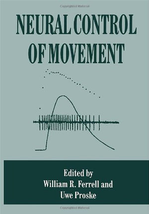 Neural Control of Movement (The Language of Science),Used