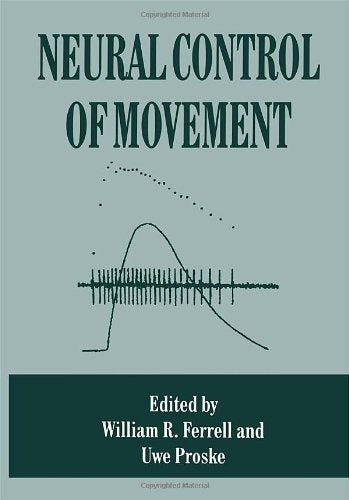 Neural Control of Movement (The Language of Science),Used