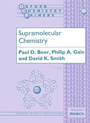 Supramolecular Chemistry (Oxford Chemistry Primers),Used
