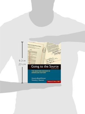 Going to the Source, Volume II: Since 1865: The Bedford Reader in American History,Used