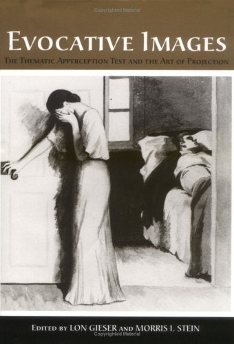 Evocative Images: The Thematic Apperception Test And The Art Of Projection