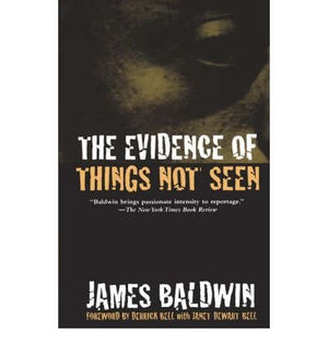 The Evidence Of Things Not Seen,New