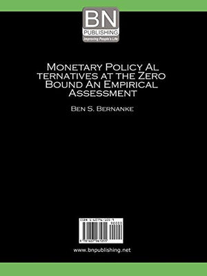 Monetary Policy Alternatives at the Zero Bound: An Empirical Assessment (Finance and Economics Discussion),Used