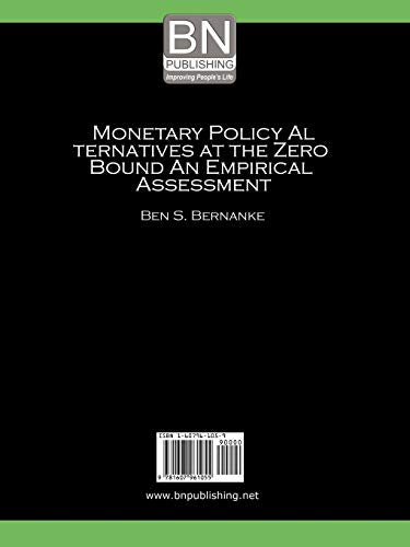 Monetary Policy Alternatives at the Zero Bound: An Empirical Assessment (Finance and Economics Discussion),Used