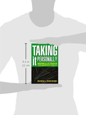 Taking It Personally: Racism In Classroom From Kindergarten To College,Used