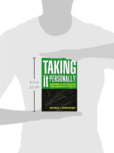 Taking It Personally: Racism In Classroom From Kindergarten To College,Used