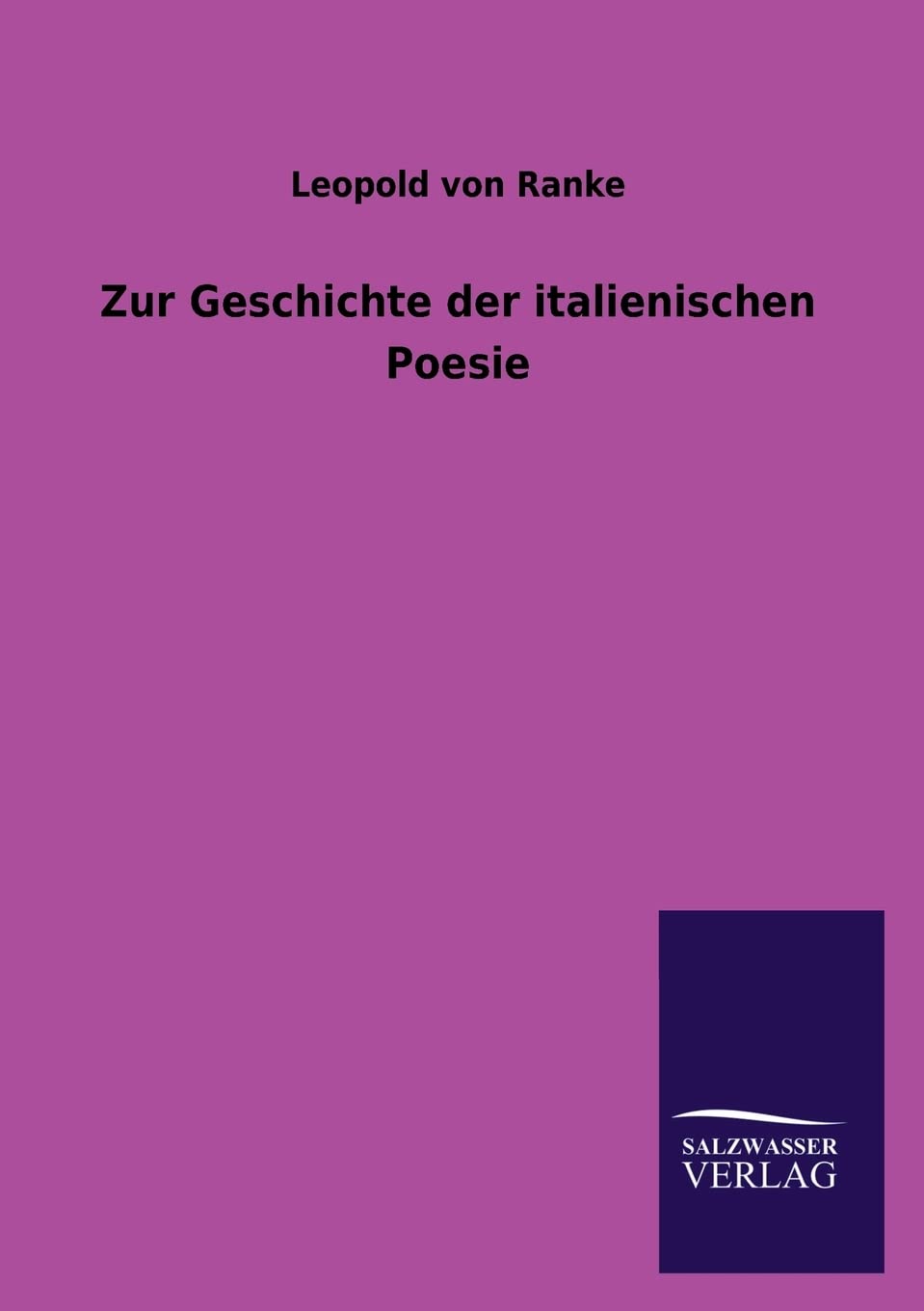 Zur Geschichte der italienischen Poesie (German Edition),Used