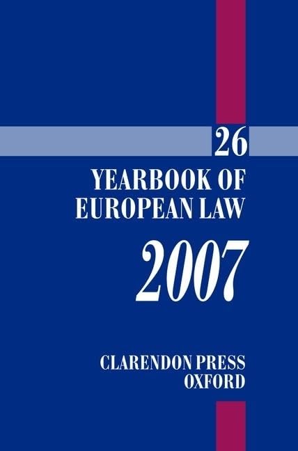 Yearbook of European Law 2007: Volume 26,Used