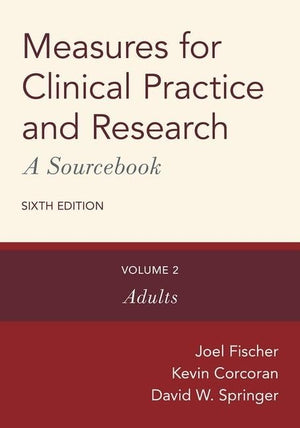 Measures for Clinical Practice and Research: A Sourcebook: Volume 2: Adults (Measures for Clinical Practice and Research, 2),Used