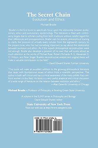 The Secret Chain: Evolution and Ethics (Suny Series in Philosophy an (Suny Series in Philosophy and Biology),Used