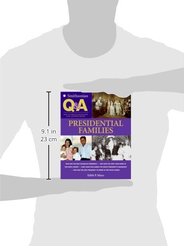 Smithsonian Q & A: Presidential Families: The Ultimate Question & Answer Book,Used