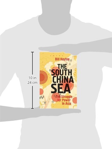 The South China Sea: The Struggle For Power In Asia,New