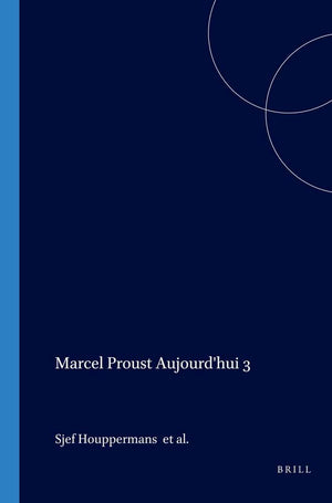 Marcel Proust Aujourdjui 3 (Marcel Proust Aujourd'Hui) (French Edition),Used