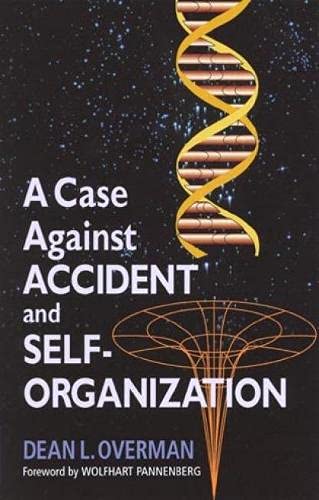 A Case Against Accident and Selforganization,Used