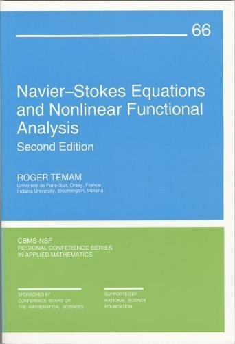 NavierStokes Equations and Nonlinear Functional Analysis (CBMSNSF Regional Conference Series in Applied Mathematics, Series Nu,Used
