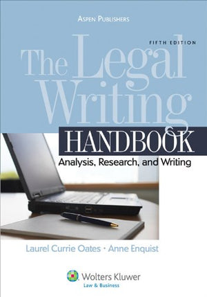 The Legal Writing Handbook: Analysis, Research And Writing, 5Th Edition,New