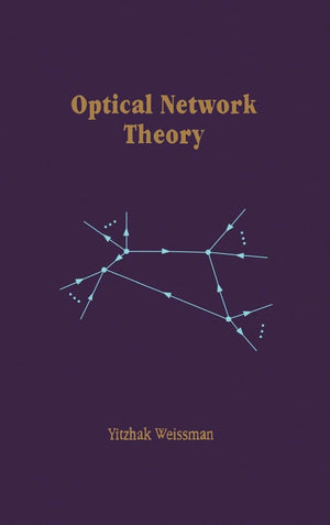 Optical Network Theory (Artech House Optoelectronics Library),Used