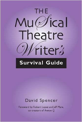 The Musical Theatre Writer'S Survival Guide-used