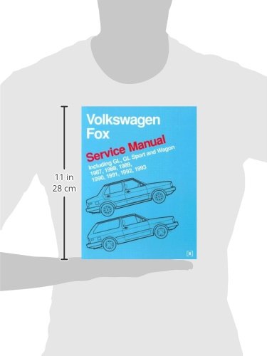 Volkswagen Fox Service Manual: 19871993,New