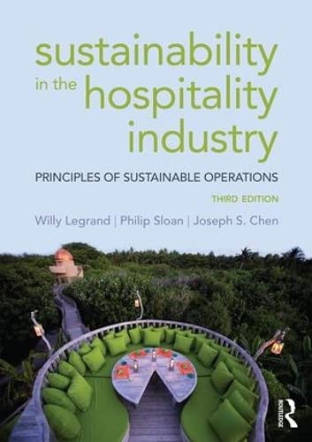 Sustainability in the Hospitality Industry: Principles of sustainable operations,Used