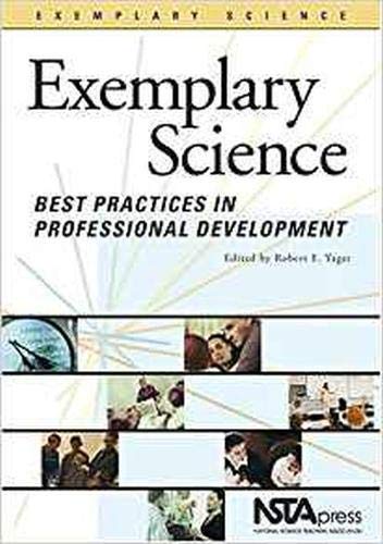 Exemplary Science: Best Practices In Professional Development,Used