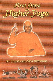 First Steps to Higher Yoga,Used