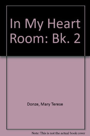 In My Heart Room, Book Two: More Love Prayers For Children,Used