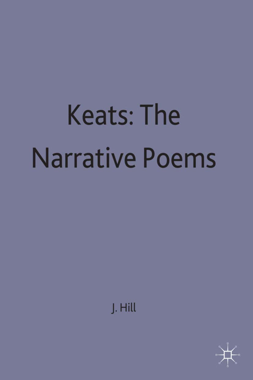 Keats: The Narrative Poems (Casebooks Series, 67),Used