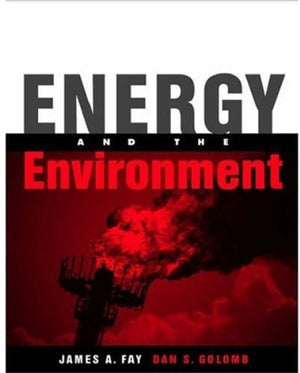 Energy And The Environment (Mitpappalardo Series In Mechanical Engineering),New