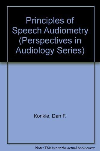 Principles of Speech Audiometry (Perspectives in Audiology Series),Used