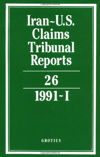 IranU.S. Claims Tribunal Reports: Volume 26,Used