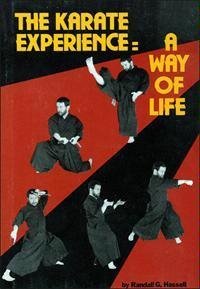 The Karate Experience: A Way Of Life,Used