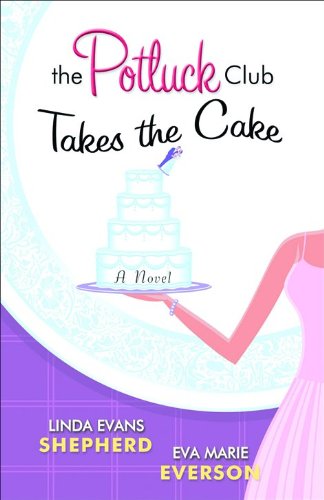 Potluck ClubTakes the Cake, The: A Novel,Used
