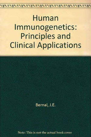 Human Immunogenetics: Principles and Clinical Applications,Used