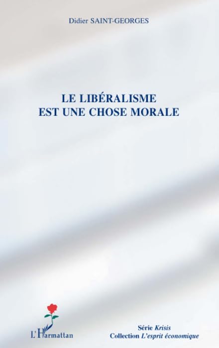 Le libralisme est une chose morale,Used