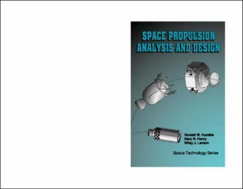 Space Propulsion Analysis and Design,Used