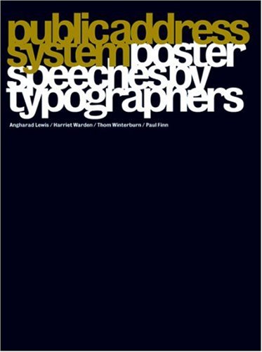 Public Address System: Poster Speeches by Typographers,Used