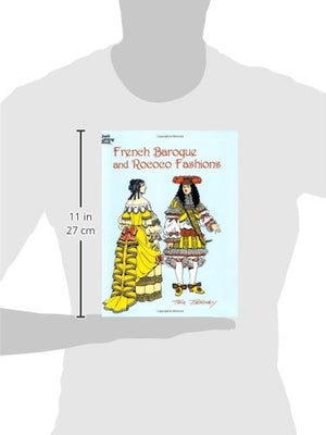 French Baroque and Rococo Fashions (Dover Fashion Coloring Book),New