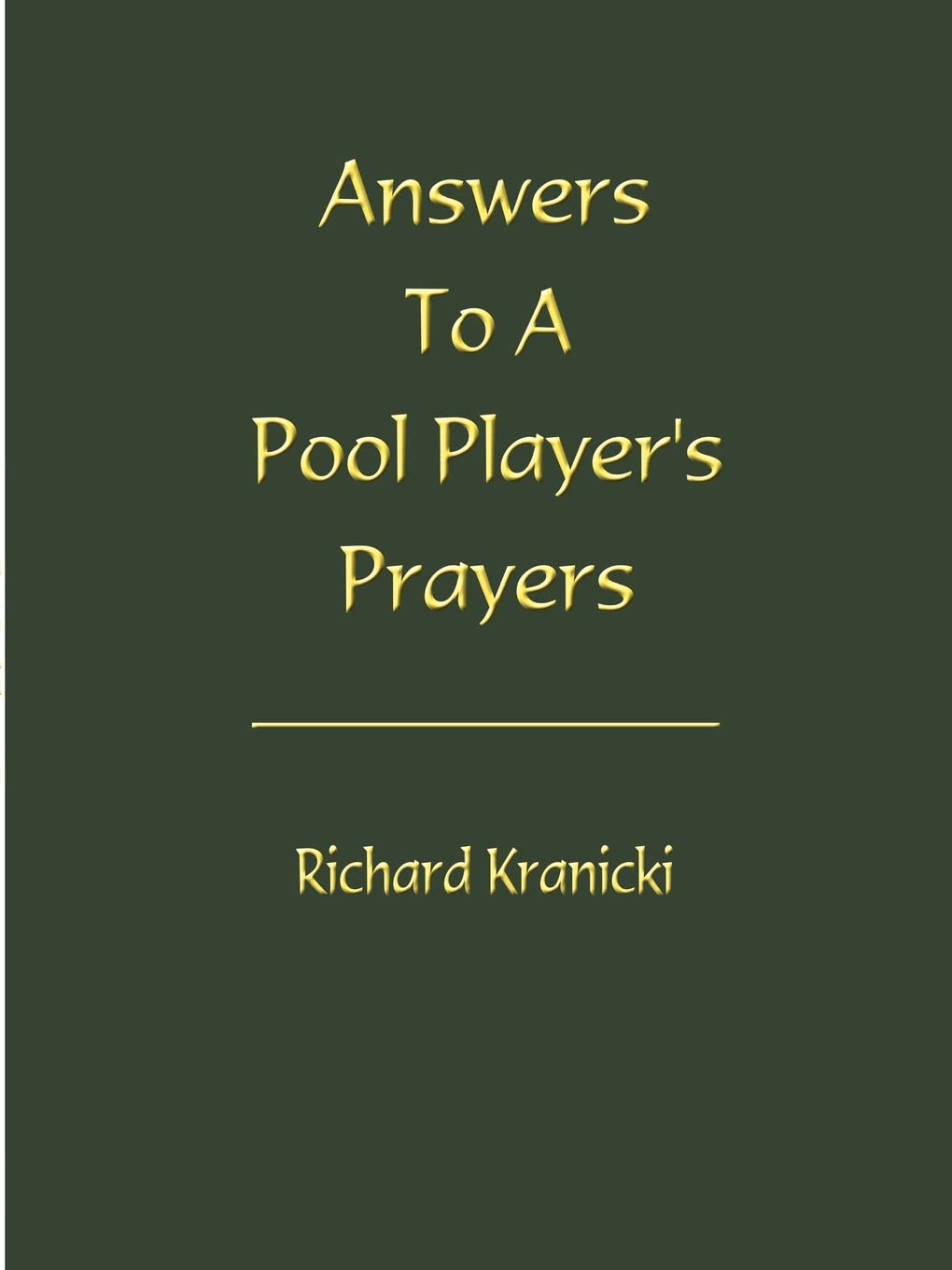 Answers to a Pool Player's Prayers,Used
