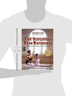 The Scoliosis Desk Reference, a Practical Guide for Identifying the Early Signs of Scoliosis,Used