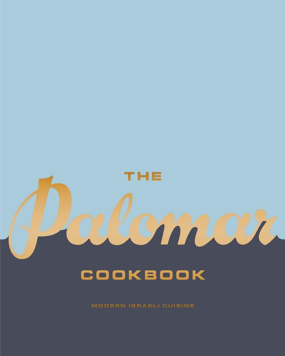 The Palomar Cookbook: Modern Israeli Cuisine,Used