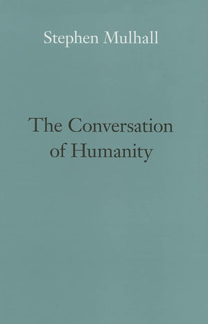 The Conversation Of Humanity (Pagebarbour Lectures),Used