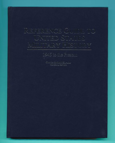 Reference Guide to United States Military History 1945 to the Present,Used
